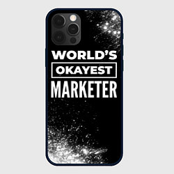 Чехол для iPhone 12 Pro Worlds okayest marketer - dark, цвет: 3D-черный