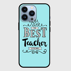 Чехол для iPhone 13 Pro Лучший учитель, цвет: 3D-черный