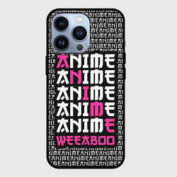 Чехол iPhone 13 Pro Anime weeaboo