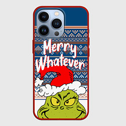 Чехол для iPhone 13 Pro MERRY WHATEVER GRINCH, цвет: 3D-красный