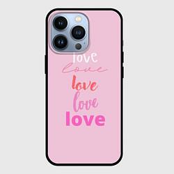 Чехол для iPhone 13 Pro Love love!, цвет: 3D-черный