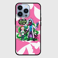 Чехол для iPhone 13 Pro Рик-Веном и Морти - ядовитая слизь, цвет: 3D-черный