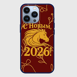 Чехол для iPhone 13 Pro С новым 2026 годом, цвет: 3D-тёмно-синий