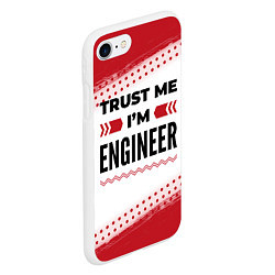 Чехол iPhone 7/8 матовый Trust me Im engineer white, цвет: 3D-белый — фото 2