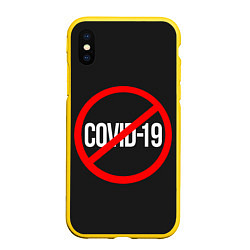 Чехол iPhone XS Max матовый STOP COVID-19, цвет: 3D-желтый