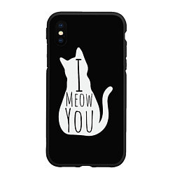 Чехол iPhone XS Max матовый I Meow You I love you, цвет: 3D-черный