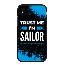 Чехол iPhone XS Max матовый Trust me Im sailor dark, цвет: 3D-черный