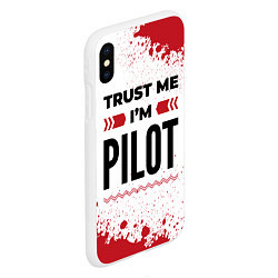 Чехол iPhone XS Max матовый Trust me Im pilot white, цвет: 3D-белый — фото 2