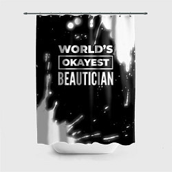 Шторка для душа Worlds okayest beautician - dark, цвет: 3D-принт