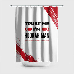 Шторка для душа Trust me Im hookah man white, цвет: 3D-принт