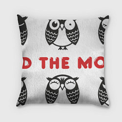 Подушка квадратная Owl: find the moon, цвет: 3D-принт