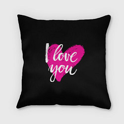 Подушка квадратная Valentines Day, I Iove you, цвет: 3D-принт