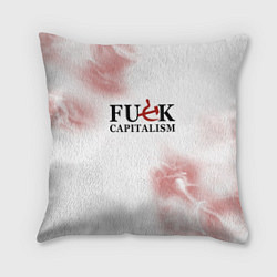 Подушка квадратная Не люблю капитализм!, цвет: 3D-принт