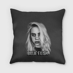 Подушка квадратная BILLIE EILISH, цвет: 3D-принт