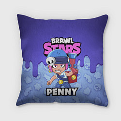 Подушка квадратная BRAWL STARS PENNY, цвет: 3D-принт