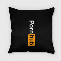 Подушка квадратная PORNHUB, цвет: 3D-принт