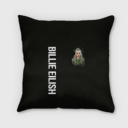 Подушка квадратная BILLIE EILISH, цвет: 3D-принт