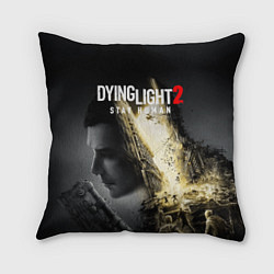 Подушка квадратная Dying Light 2 Deluxe, цвет: 3D-принт