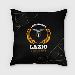 Подушка квадратная Лого Lazio и надпись Legendary Football Club на те, цвет: 3D-принт