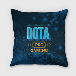 Подушка квадратная Игра Dota: PRO Gaming, цвет: 3D-принт