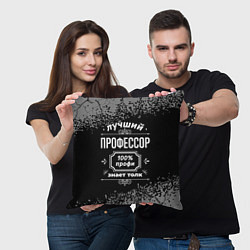 Подушка квадратная Лучший профессор - 100% профи на тёмном фоне, цвет: 3D-принт — фото 2