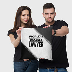 Подушка квадратная Worlds okayest lawyer - white, цвет: 3D-принт — фото 2