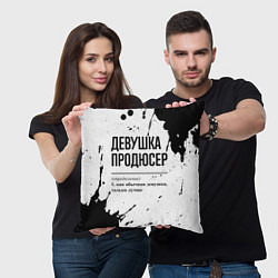 Подушка квадратная Девушка продюсер - определение, цвет: 3D-принт — фото 2