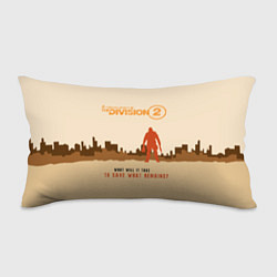 Подушка-антистресс Tom Clancy's The Division 2, цвет: 3D-принт