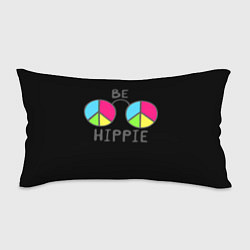 Подушка-антистресс Be hippie, цвет: 3D-принт