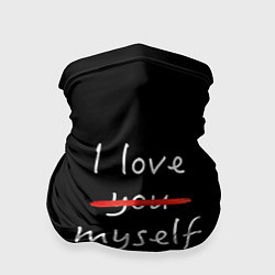 Бандана-труба I Love myself, цвет: 3D-принт