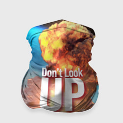 Бандана-труба Dont look up!, цвет: 3D-принт