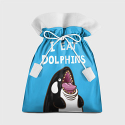 Мешок для подарков I eat dolphins, цвет: 3D-принт