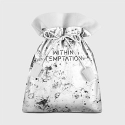 Подарочный мешок Within Temptation dirty ice
