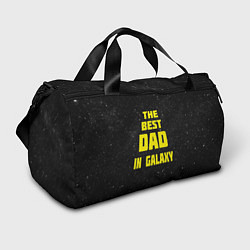 Сумки спортивные The Best Dad in Galaxy, цвет: 3D-принт