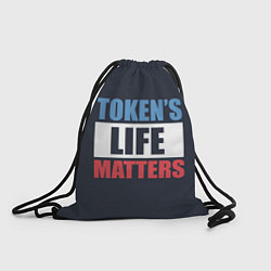 Рюкзак-мешок TOKENS LIFE MATTERS, цвет: 3D-принт