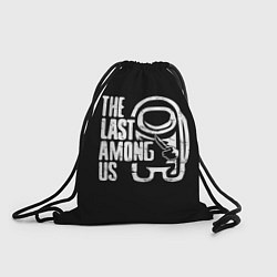 Рюкзак-мешок The Last Among Us, цвет: 3D-принт
