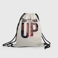 Рюкзак-мешок Dont look upНе смотри на вверх, цвет: 3D-принт