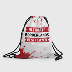 Рюкзак-мешок Borderlands: красные таблички Best Player и Ultima, цвет: 3D-принт