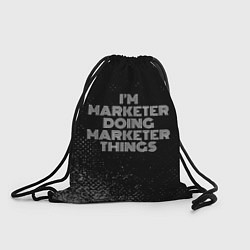 Рюкзак-мешок Im marketer doing marketer things: на темном, цвет: 3D-принт