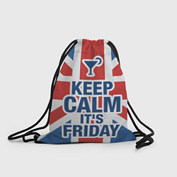 Рюкзак-мешок Keep calm its friday, цвет: 3D-принт