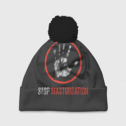 Шапка с помпоном STOP MASTURBATION, цвет: 3D-черный