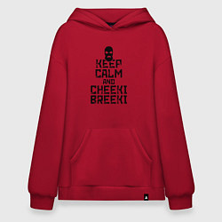 Толстовка-худи оверсайз Keep Calm & Cheeki Breeki, цвет: красный