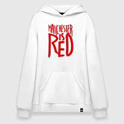 Толстовка-худи оверсайз Manchester is Red, цвет: белый
