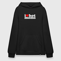 Толстовка-худи оверсайз I LOVE HOT MOMS, цвет: черный