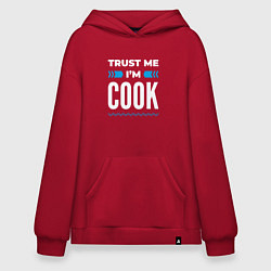 Толстовка-худи оверсайз Trust me Im cook, цвет: красный