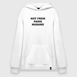 Толстовка-худи оверсайз Not from Paris madame, цвет: белый