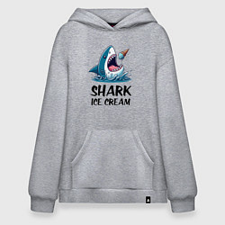 Толстовка-худи оверсайз Shark ice cream - ai art, цвет: меланж