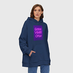 Толстовка-худи оверсайз Неоновая надпись good vibes only и кирпичная стена, цвет: тёмно-синий — фото 2