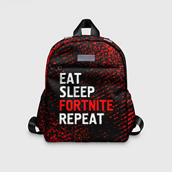 Детский рюкзак Eat Sleep Fortnite Repeat Арт, цвет: 3D-принт