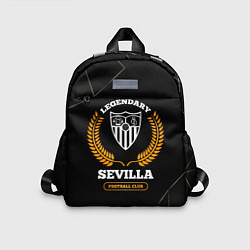 Детский рюкзак Лого Sevilla и надпись Legendary Football Club на, цвет: 3D-принт